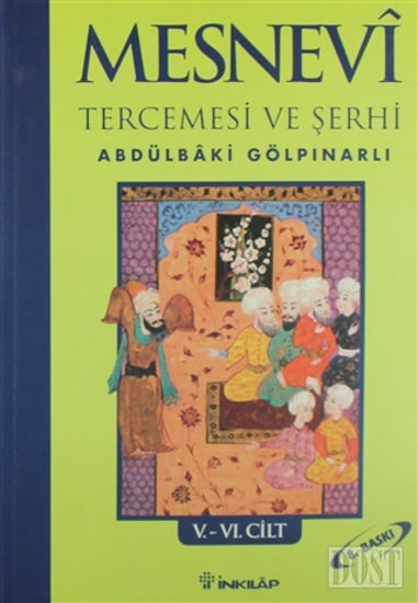 Mesnevi Tercemesi ve Şerhi Cilt: 5-6